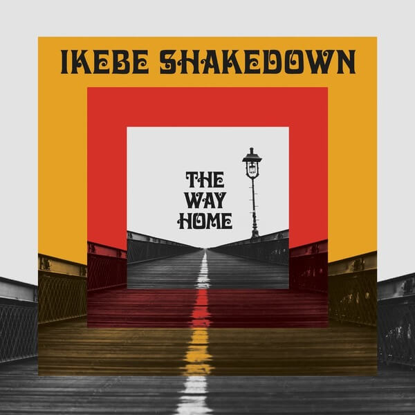 Ikebe Shakedown - The Way Home - LP
