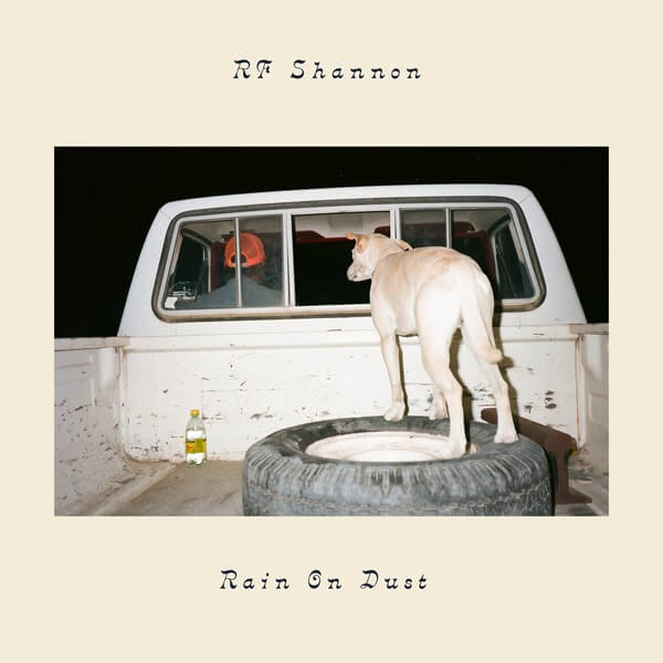 RF Shannon - Rain On Dust - LP