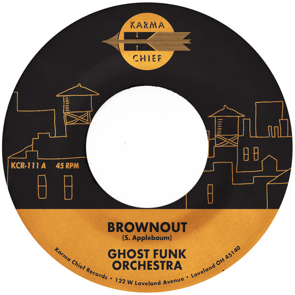 Ghost Funk Orchestra - Brownout / Boneyard Baile - 7"