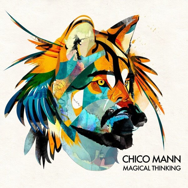 Chico Mann - Magical Thinking - 2LP