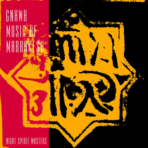 Gnawa Music Of Marrakesh - Night Spirit Masters - LP