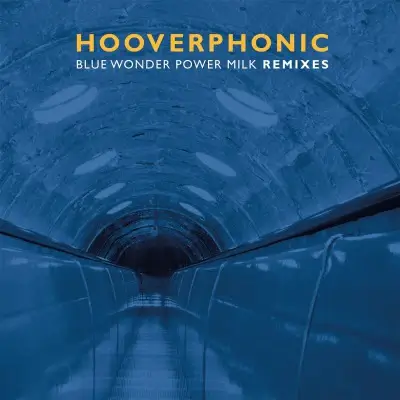 Hooverphonic - Blue Wonder Power Milk Remixes - Vinyl Maxi Single 12"
