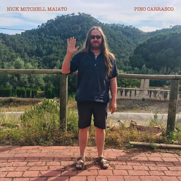 Nick Mitchell Maiato - Pino Carrasco - LP