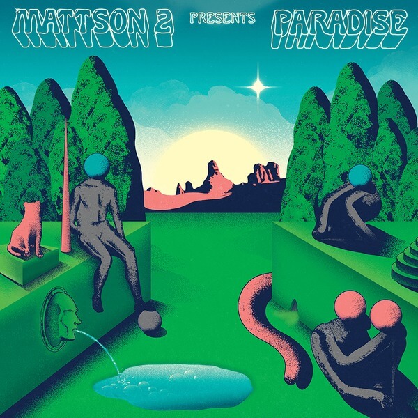 The Mattson 2 - Paradise - CD