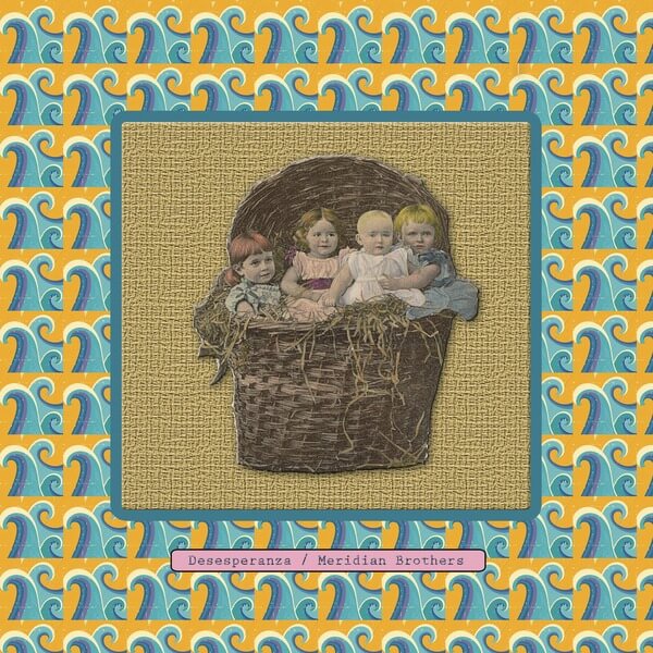Meridian Brothers - Desesperanza - LP