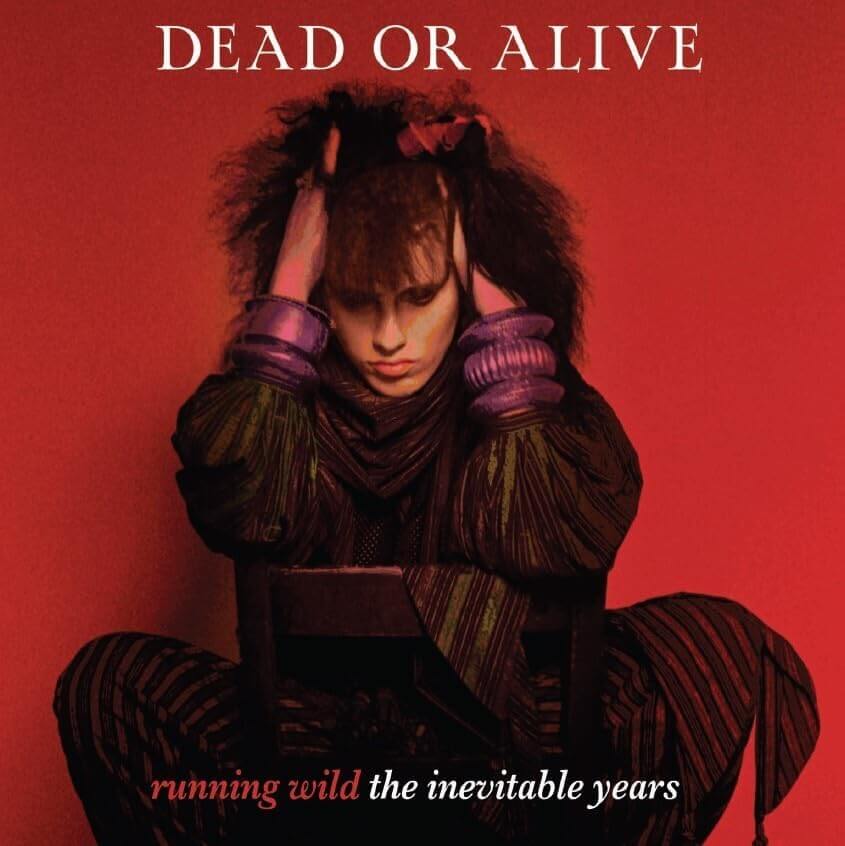Dead Or Alive - Running Wild: The Inevitable Years - Vinyl LP
