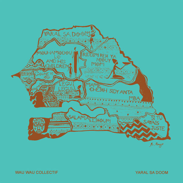 Wau Wau Collectif - Yaral Sa Doom - CD