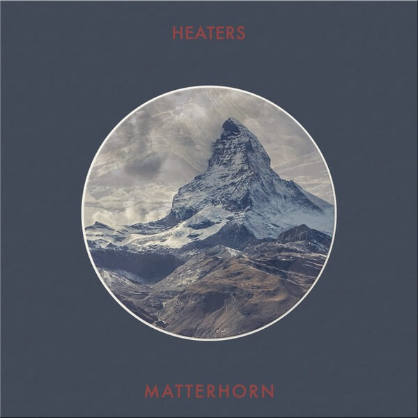 Heaters - Matterhorn - LP