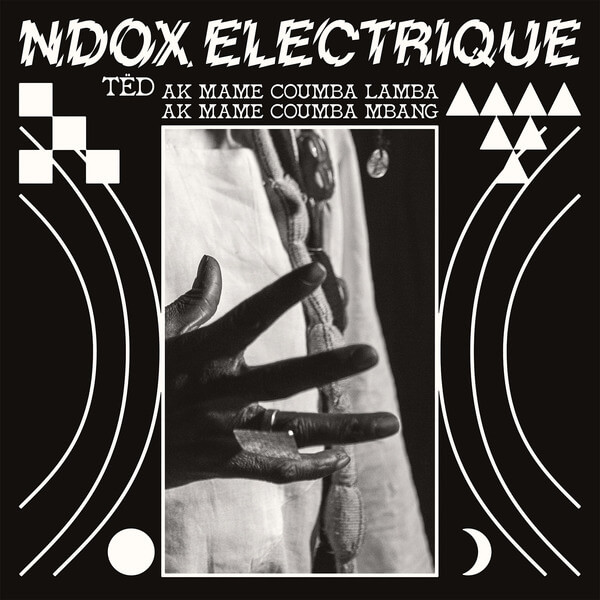 Ndox Electrique - Tedd ak Mame Coumba Lamba ak Mame Coumba Mbang - CD