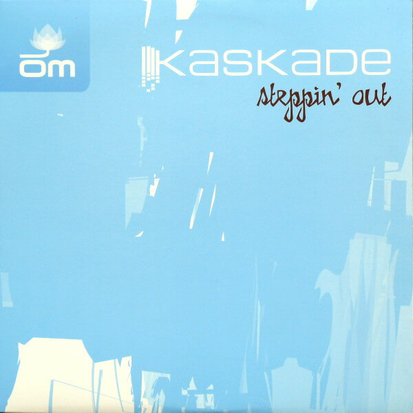 Kaskade – Steppin' Out - 12'' Maxi Single
