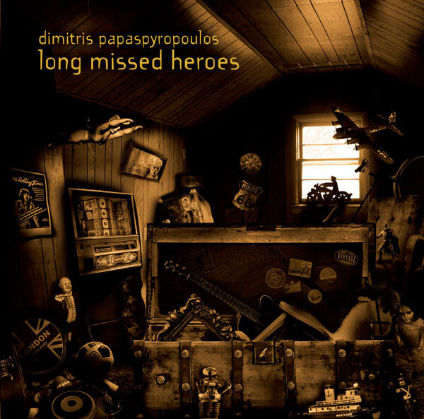 Dimitris Papaspyropoulos – Long Missed Heroes - CD