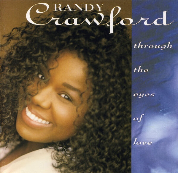 Randy Crawford - Through The Eyes Of Love - CD