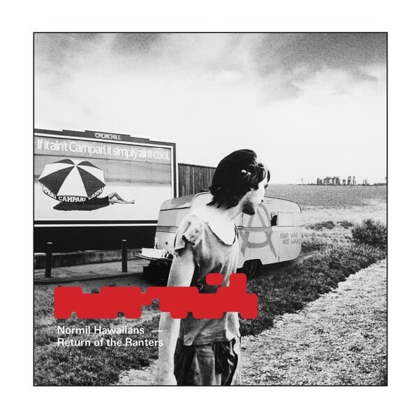 Normil Hawaiians - Return Of The Ranters - CD