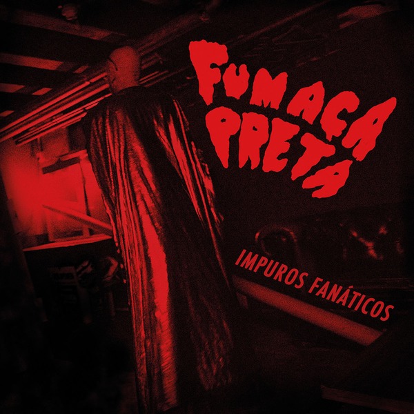 Fumaca Preta - Impuros Fanaticos - CD