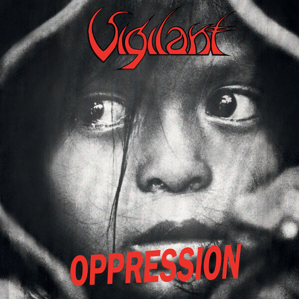 Vigilant - Oppresion - Dramatic Surge - CD