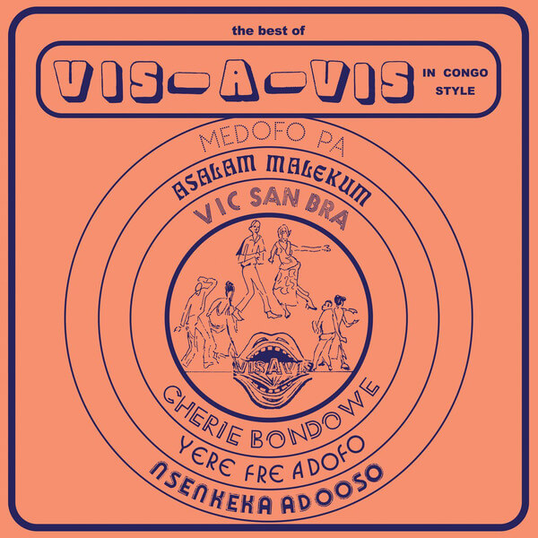 Vis-A-Vis - The Best Of Vis-A-Vis In Congo Style - LP