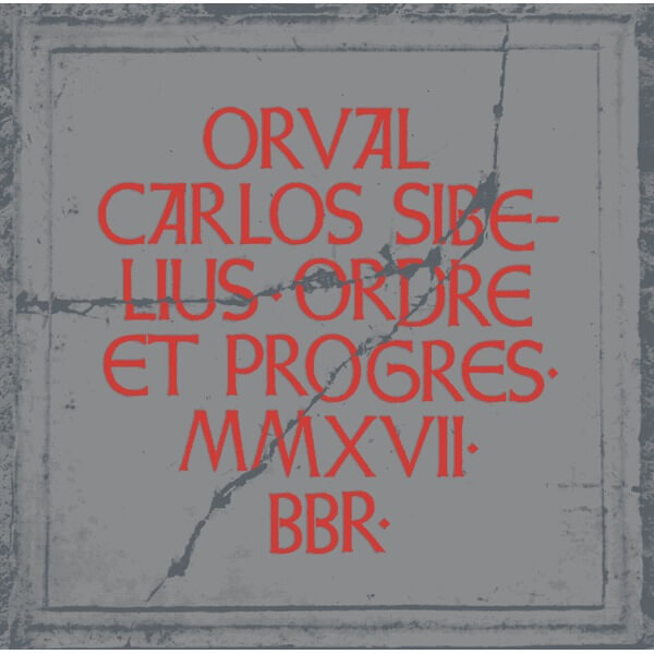 Orval Carlos Sibelius - Ordre Et Progres - LP
