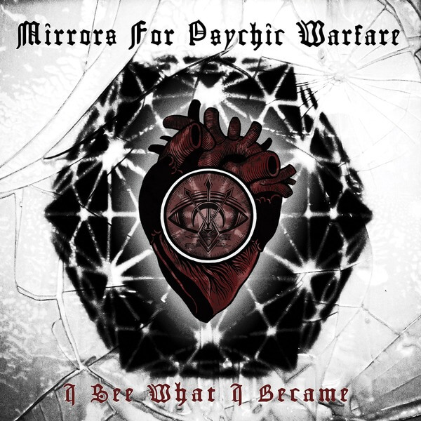 Mirrors For Psychic Warfare - I See What I Became - CD