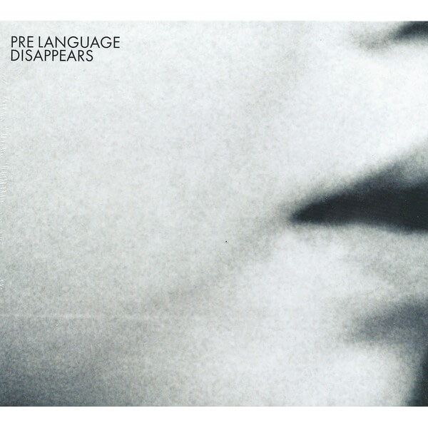 Disappears - Pre Language - CD