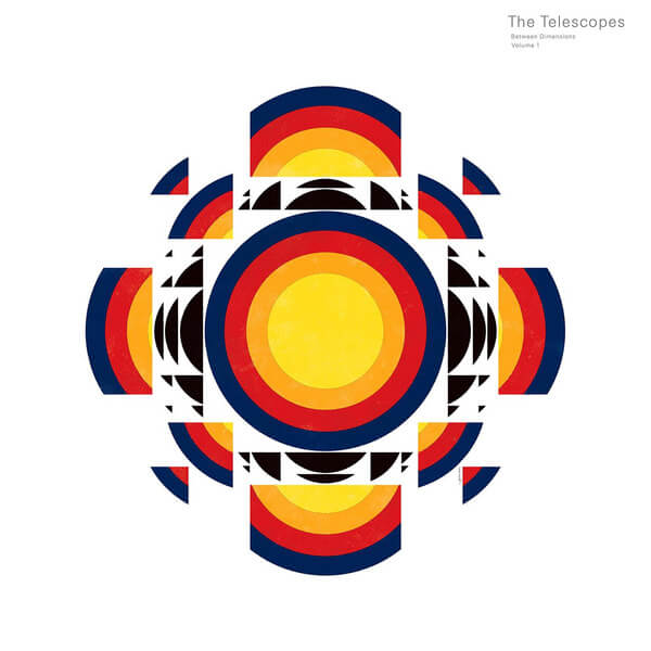 The Telescopes - Between Dimensions Vol.1 - LP