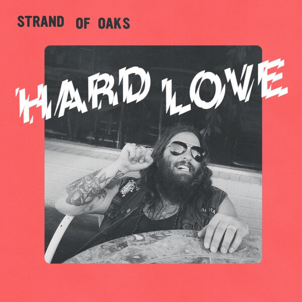Strand of Oaks - Hard Love - LP