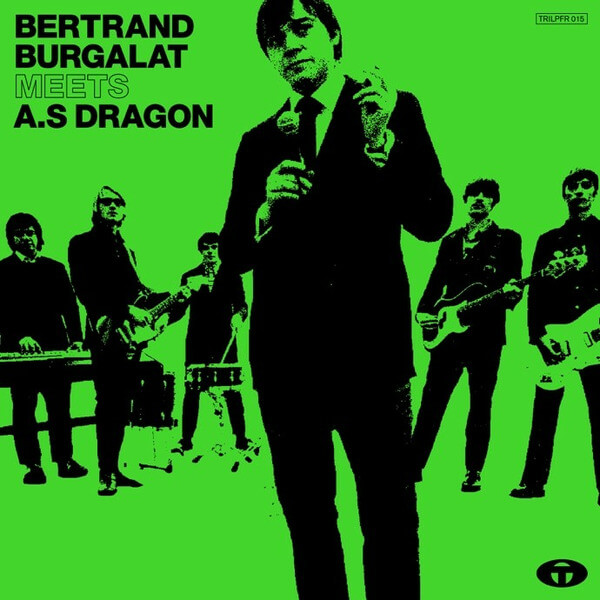 Bertrand Burgalat Meets A.S Dragon - Album Live - 2LP