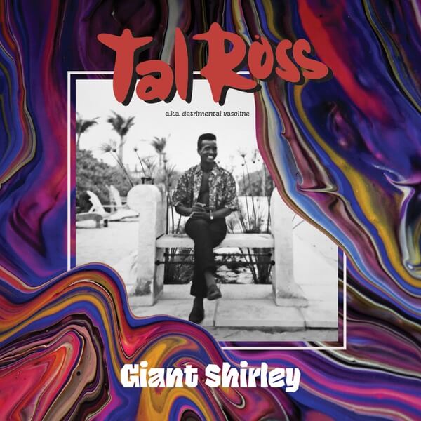Tal Ross - Giant Shirley (RSD) - 2LP
