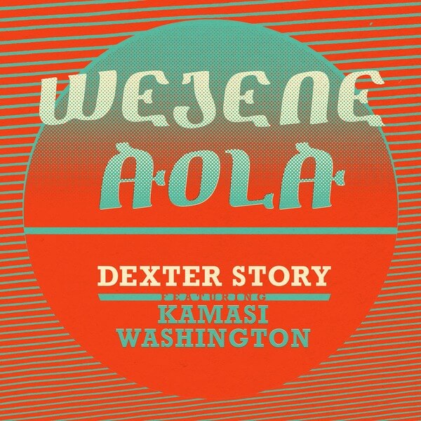 Dexter Story - Wejene Aola - 7"