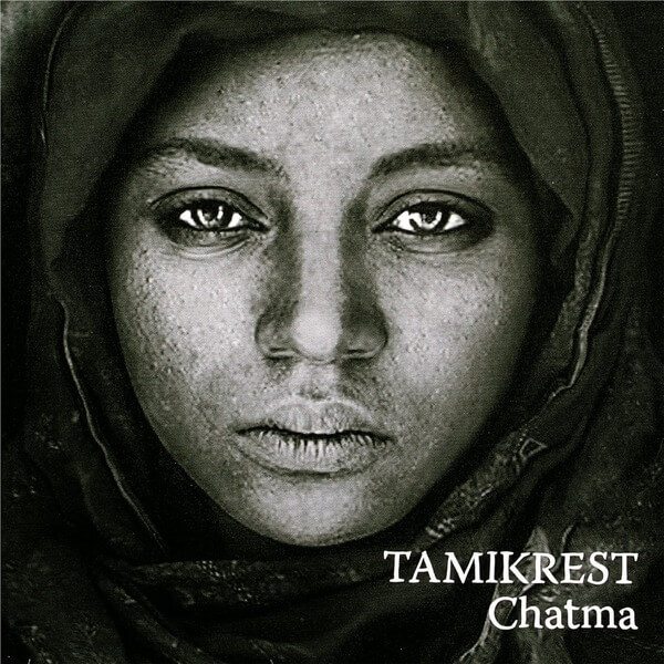 Tamikrest - Chatma - LP