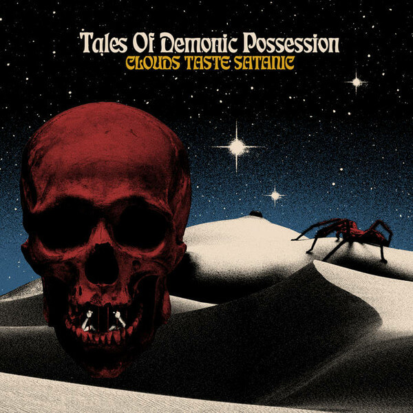 Clouds Taste Satanic - Tales of Demonic Possession - 2LP