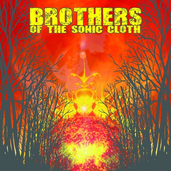 Brothers Of The Sonic Cloth - S/T - LP
