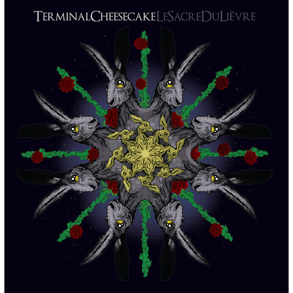 Terminal Cheesecake - Le Sacre Du Lievre - LP