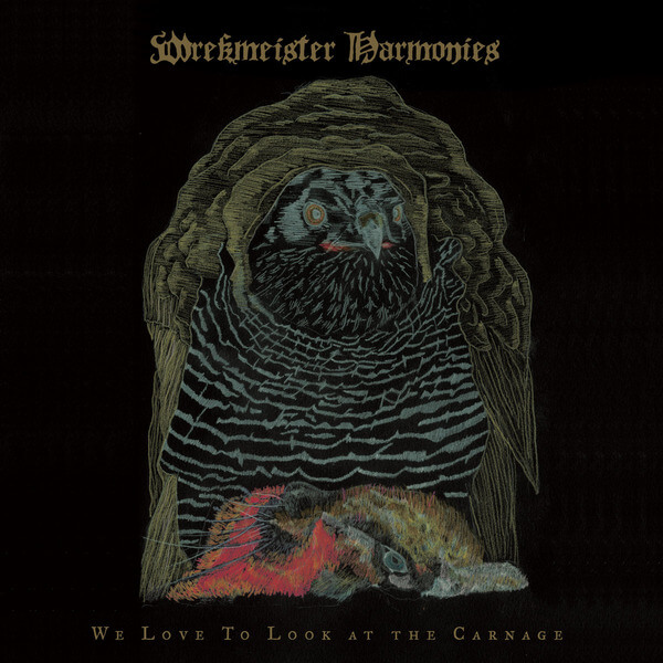 Wrekmeister Harmonies - We Love To Look at the Carnage - LP