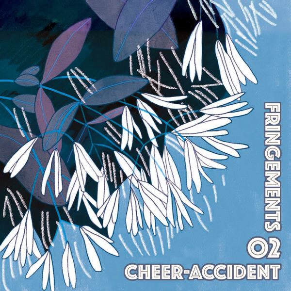 Cheer-Accident - Fringements Two - CD