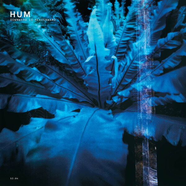 Hum - Downwards Is Heavenward - 2LP