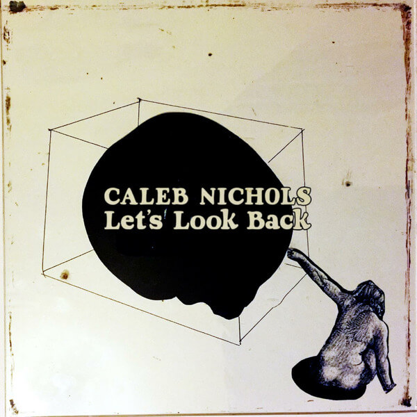 Caleb Nichols - Let's Look Back - LP