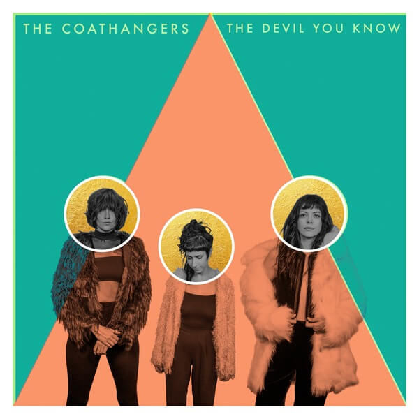 The Coathangers - The Devil You Know - LP