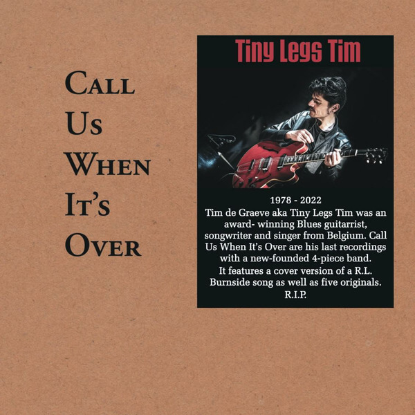 Tiny Legs Tim - Call Us When It's Over - CD