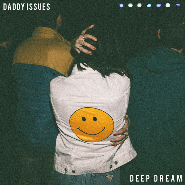 Daddy Issues - Deep Dream - CD