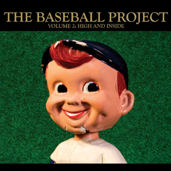The Baseball Project - Volume 2: High and Inside - LP