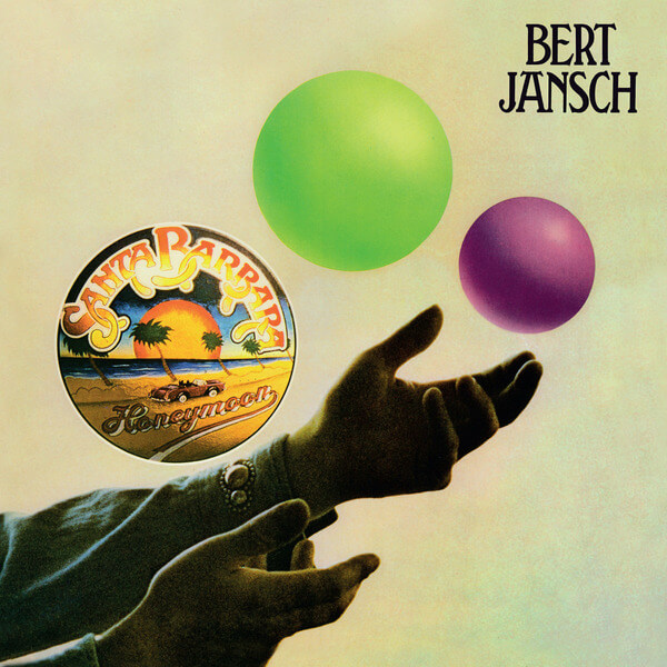 Bert Jansch - Santa Barbara Honeymoon - CD