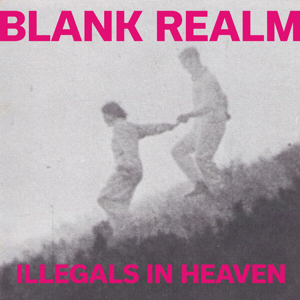Blank Realm - Illegals In Heaven - LP