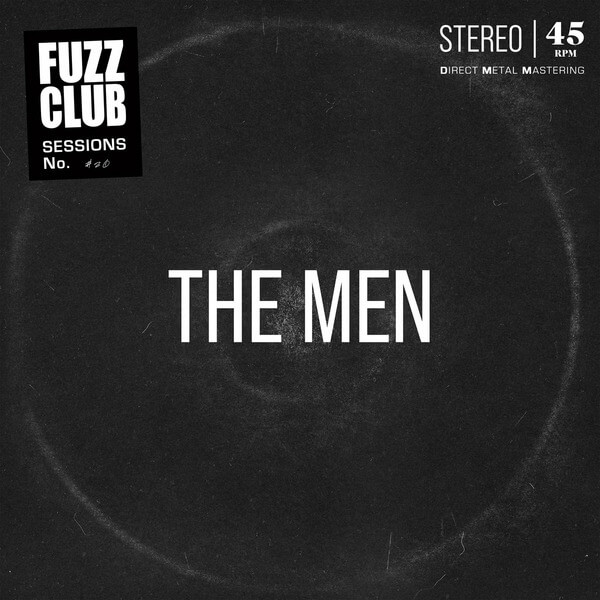 The Men - Fuzz Club Session - 2LP