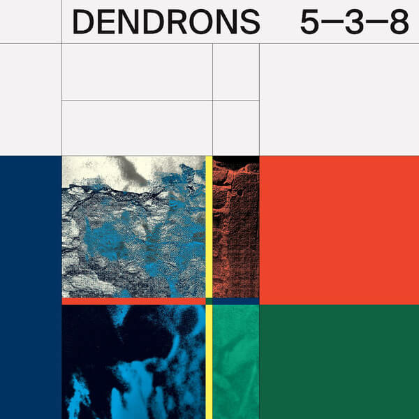 Dendrons - 5-3-8 - LP
