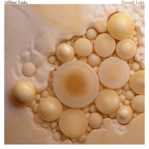 Affiliate Links - Enough Light - LP