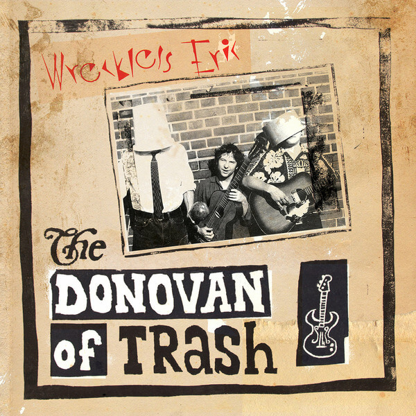 Wreckless Eric - The Donovan Of Trash - CD