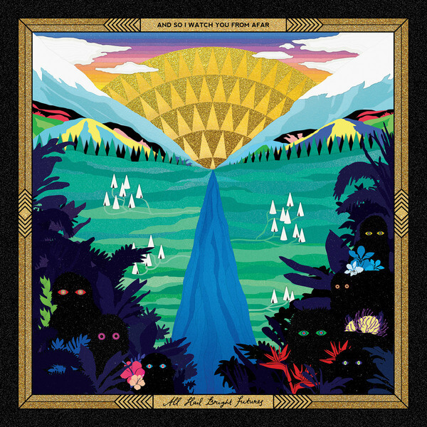 And So I Watch You From Afar - All Hail Bright Futures - CD