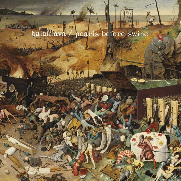 Pearls Before Swine - Balaklava - 2LP