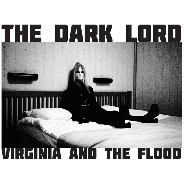 Virginia And The Flood - The Dark Lord - LP