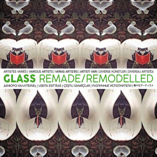 VA - Glass Remade/Remodelled - CD